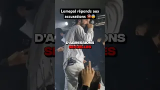 LOMEPAL REPONDS AUX ACCUSATIONS D’AGRESSION SEX*EL 🔞😨 (Votre avis ?) #shorts #drama #lomepal