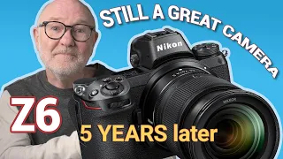 Why I Still LOVE My Nikon Z6 Five Years Later