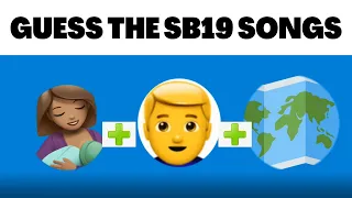 PPOP GAME: GUESS THE SB19 SONGS BY ITS EMOJI (only  Atin can perfect this game)