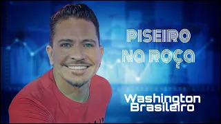 Washington Brasileiro《Piseiro na Roça》#washingtonbrasileiro #washington#piseironaroça#forrodeteclado