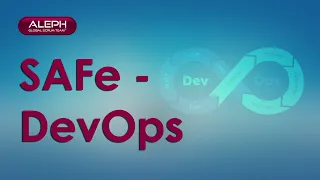 #SAFe - #DevOps | #SAFe #DevOps #agility | #ALEPH-GLOBAL #SCRUM TEAM ™