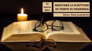 Meditare le Scritture in tempo di pandemia