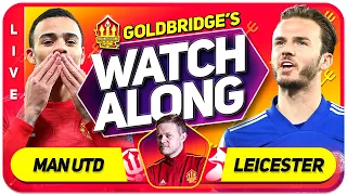 MANCHESTER UNITED vs LEICESTER CITY With Mark GOLDBRIDGE LIVE