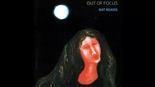 Out Of Focus - Rat Roads 1972 FULL VINYL ALBUM