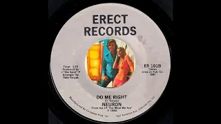 Neuron - Do Me Right [Erect Records] 1980 Funky Prog Rock 45