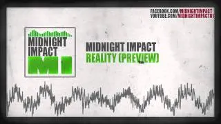 Midnight Impact - Reality (HQ Preview)