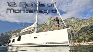 Sailing the Fjords of Montenegro - Tranquilo Sailing Around the World Ep.12