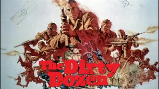 The Dirty Dozen (1967) - Kill Count