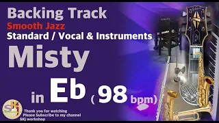 Misty -Smooth Jazz Style- in Eb(98bpm) : Backing Track