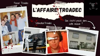 4 membres d'une famille disparaissent : L'AFFAIRE TROADEC