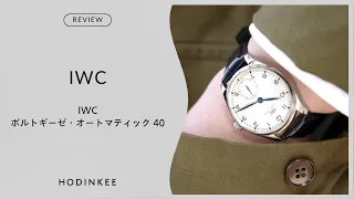 IWC　ポルトギーゼ・オートマティック 40｜1週間レビュー｜ HODINKEE Japan