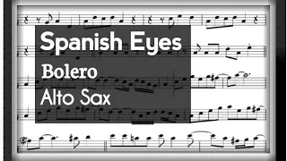 Spanish Eyes I Alto Sax Sheet Music Backing Track Play Along Partitura