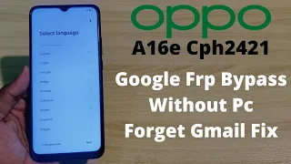 Oppo a16e Frp Bypass | Oppo Cph2421 Google Frp Bypass 2022