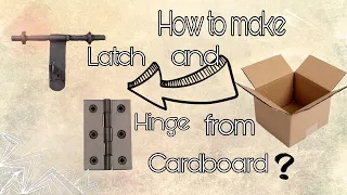 How to make Latch and hinge with cardboard /Handmade/upcycling