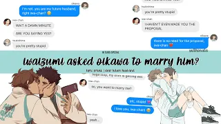 ꕥ iwaizumi asked oikawa to marry him? | haikyuu texts