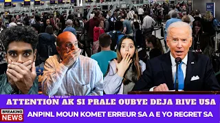 ⚫URGENT!!ATTENTION TOUT MOUN KI DEJAJ ALE E KI PRALE NAN PROGRAM BIDEN NAN DWE TANDE SA