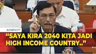 Luhut Bicara Downstream Industry: Saya Kira Tahun 2040 Kita Jadi High Income Country