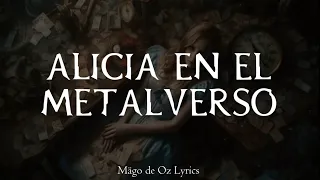 Mägo de Oz - Alicia en el Metalverso - Letra