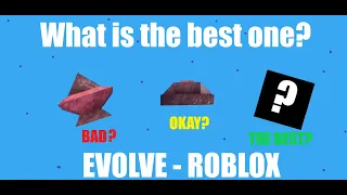 Roblox evolve - what is the best weapon? (worst to best) #roblox #robloxevolve #evolve