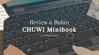 LAPTOP SUPER MINI ?! Review 6 Bulan CHUWI MINIBOOK 8.0" (12GB/128GB)