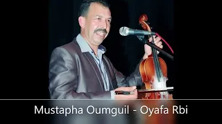 Mustapha Oumguil - Oyafa Rbi