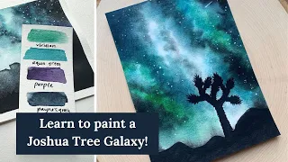 WATERCOLOR TUTORIAL - JOSHUA TREE NATIONAL PARK GALAXY