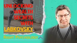 Mikhail Labkovsky  about money how to earn more