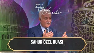 Sahur özel duası - Nihat Hatipoğlu ile Sahur 2 Mayıs 2021