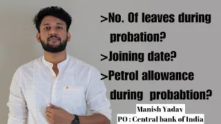 No. Of leaves | Joining date | Petrol Allowance| #ibpspo #centralbankofindia #ibpspojoining