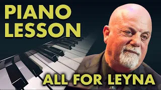 All for Leyna || Billy Joel Piano Lesson Tutorial How to Play