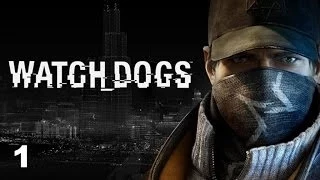 Watch Dogs прохождение - Часть 1 (Конец восьмого иннинга)