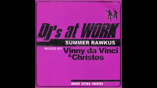 Djs at Work - Summer Rawkus - Mixed by Vinny Da Vinci & Christos [2001]