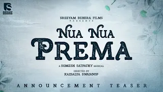 Nua Nua Prema | Title Announcement | Sambhav & Lilly | Humane & Aseema | Somesh | Kaibalya Swaroop