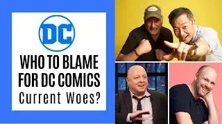 Who is to Blame for DC Comics Current Woes?