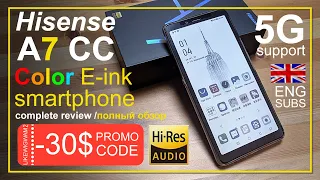 Hisense A7 CC: огромный цветной e-ink и 5G (подробный обзор)