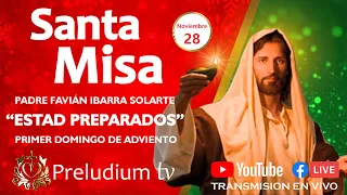 🙌 Misa En Vivo de Hoy, ⛪ Domingo 28 de Noviembre de 2021. Padre Favián Ibarra Solarte