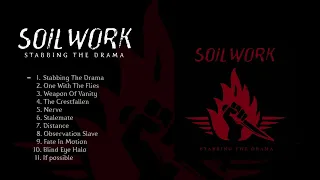 SOILWORK - Stabbing The Drama (OFFICIAL FULL ALBUM STREAM)