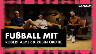 Fußball mit Studiogästen Robert Almer & Rubin Okotie | AUX Ganze Folge | CANAL+