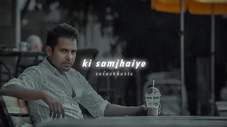 Ki Samjhaiye | Amrinder Gill | Slowed + Reverb | ZK Lofi