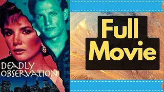 Deadly Observation 1988 Melissa Gilbert   Woody Harrelson   Drama HD Hollywood English Free Movies