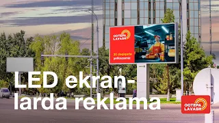 🚗 30 daqiqada yetkazamiz - Oqtepa Lavash  (Реклама на LED экранах)