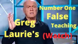 Greg Laurie's Number One False Teaching (Watch)