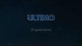 Ultimo - Supereroi (testo)