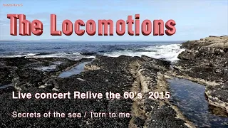 The Locomotions   Secrets of the sea / Turn to me