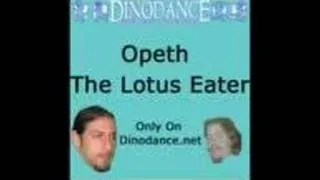 Opeth - The Lotus Eater DINODANCE.NET