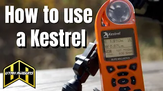 How to Use a Kestrel