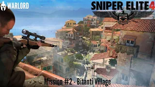 Sniper Elite 4 Italia - Mission 2 -  Bitanti Village | No commentary | 1440p HD Immersive Gameplay.