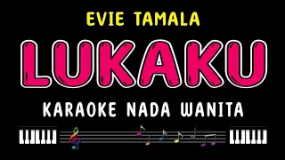 LUKAKU - Karaoke Nada Wanita [ EVIE TAMALA ]