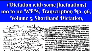 100 to 110 WPM, Transcription No  96, Volume 5,Shorthand Dictation, Kailash Chandra,1000 Words