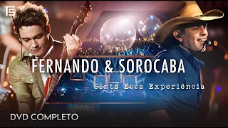 Fernando e Sorocaba - DVD Sinta Essa Experiência (DVD COMPLETO)